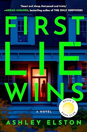 “First Lie Wins” by Ashley Elston download free