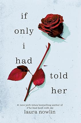 If Only I Had Told Her by Laura Nowlin download free